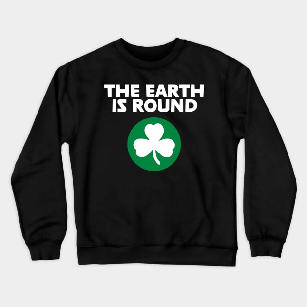 Boston Celtics Kyrie Irving The Earth Is Round Crewneck Sweatshirt by cdu